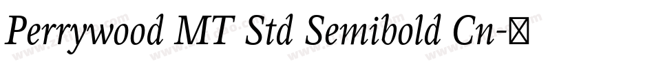 Perrywood MT Std Semibold Cn字体转换